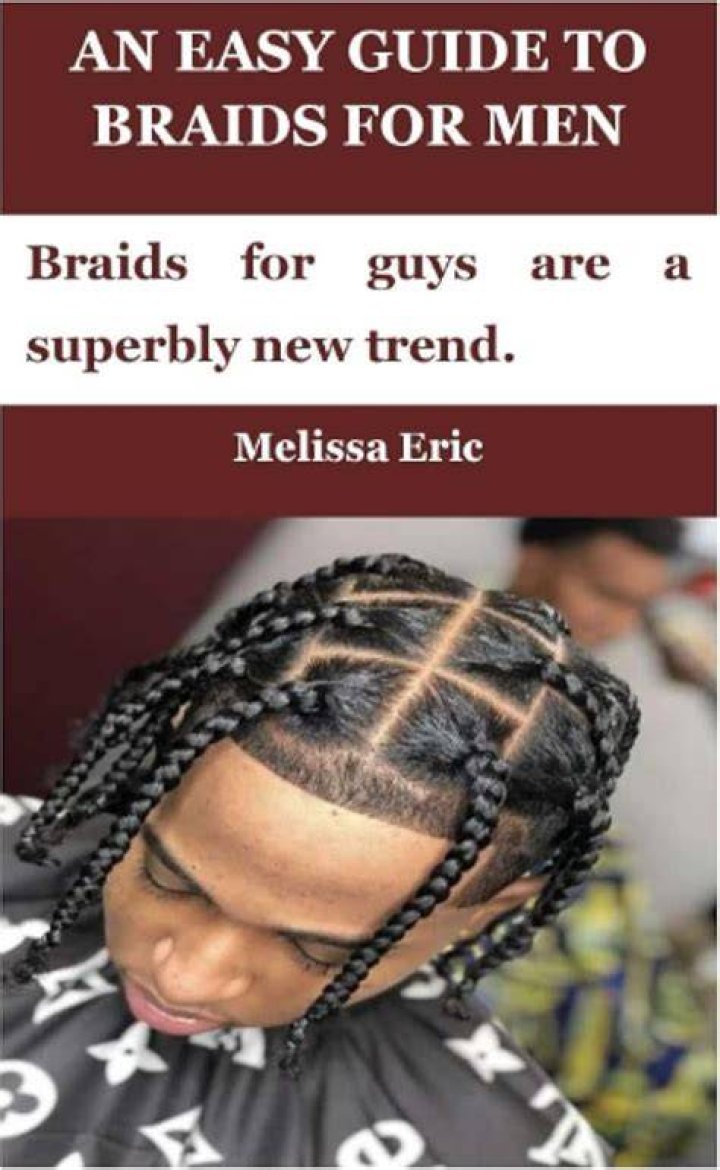 ManBraid Alert An Easy Guide to Braids For Men